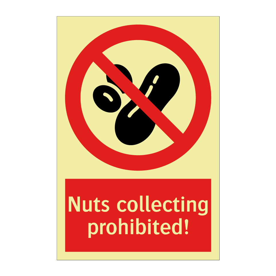 Nuts collecting prohibited!