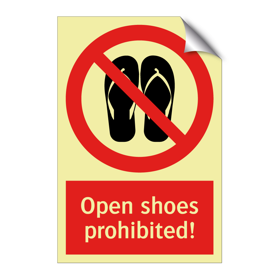 Open shoes prohibited!
