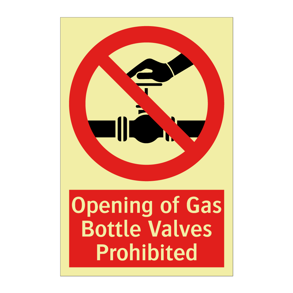Opening of Gas Bottle Valves Prohibited