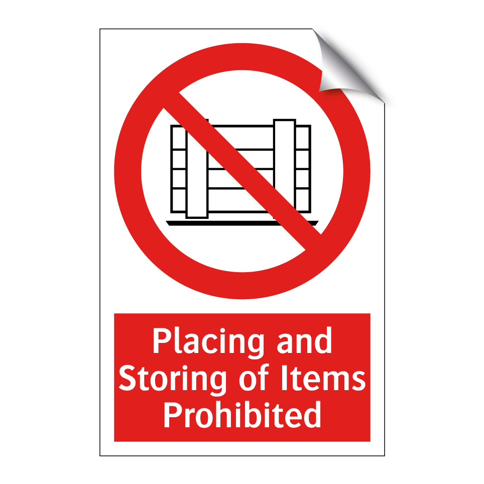 Placing and Storing of Items Prohibited