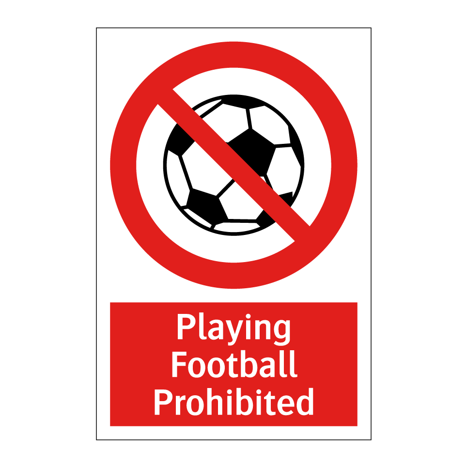 Playing Football Prohibited