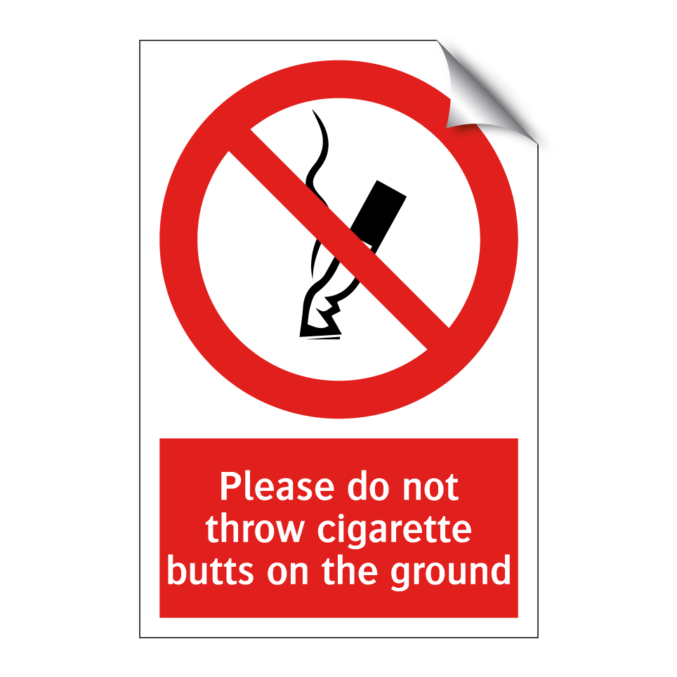 Please do not throw cigarette butts on the ground