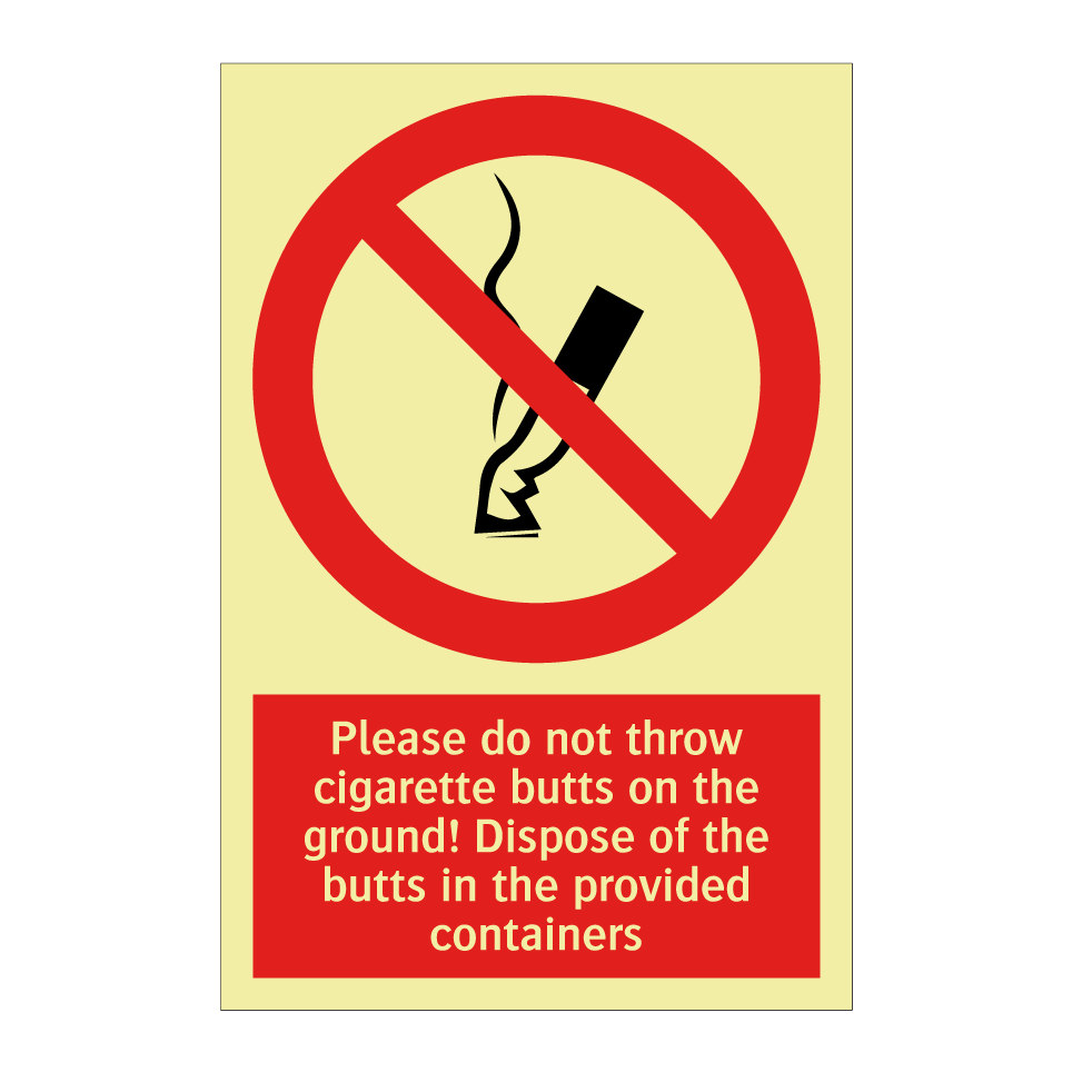 Please do not throw cigarette butts on the ground! Dispose of the butts in the provided containers