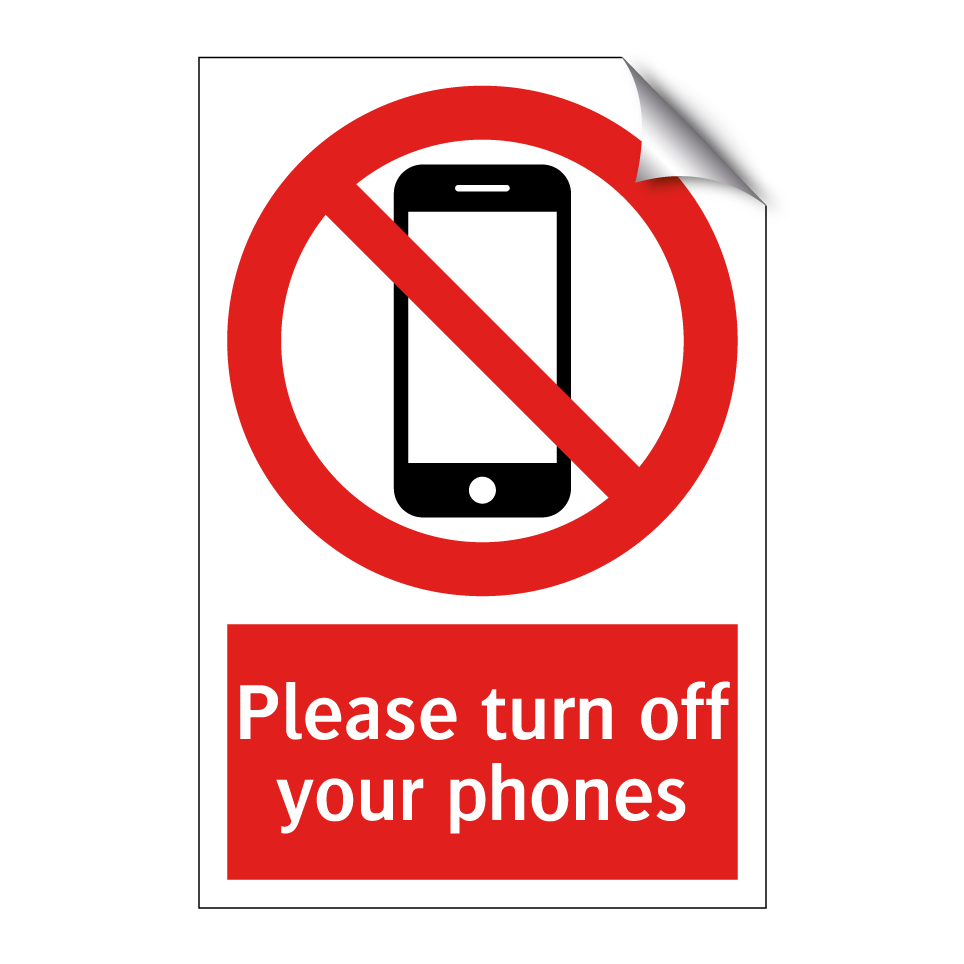 Please turn off your phones