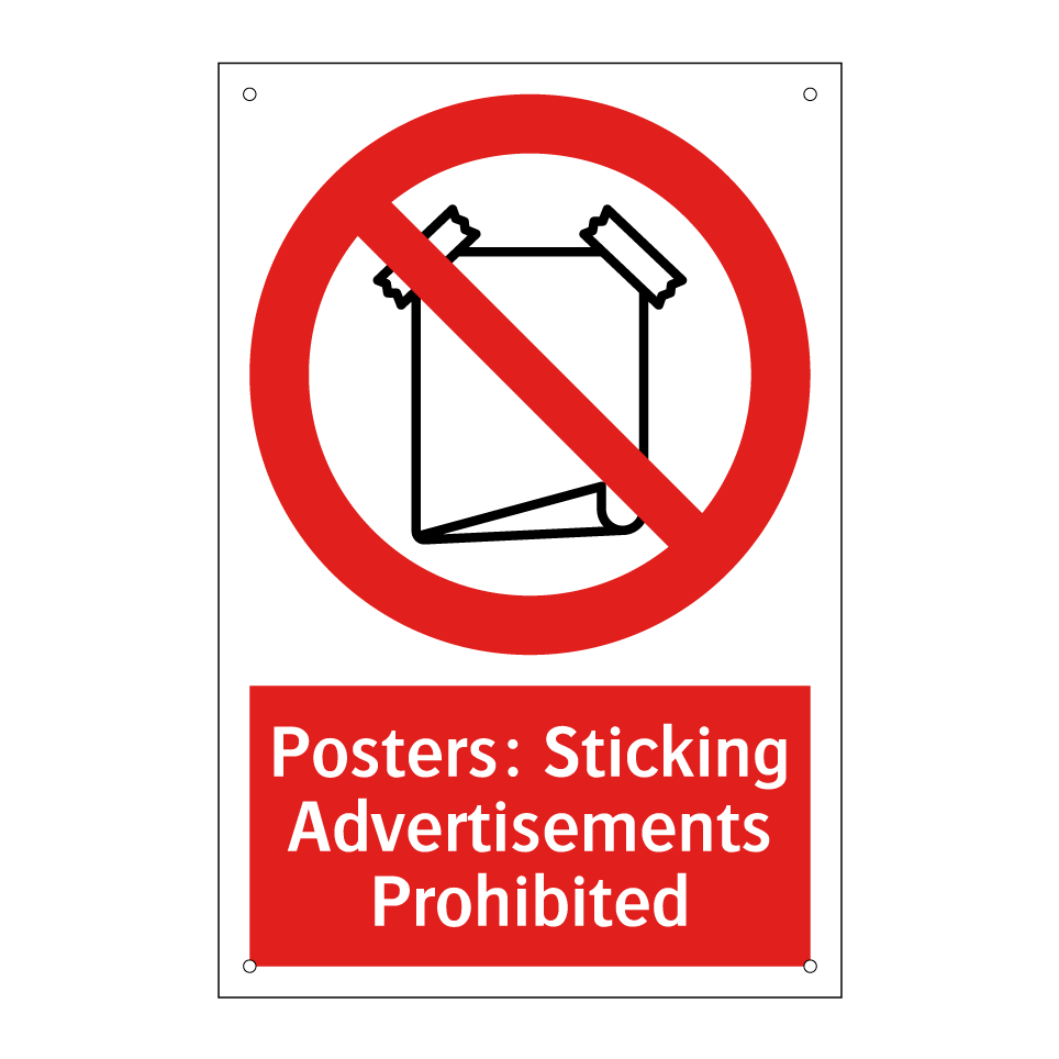Posters: Sticking Advertisements Prohibited
