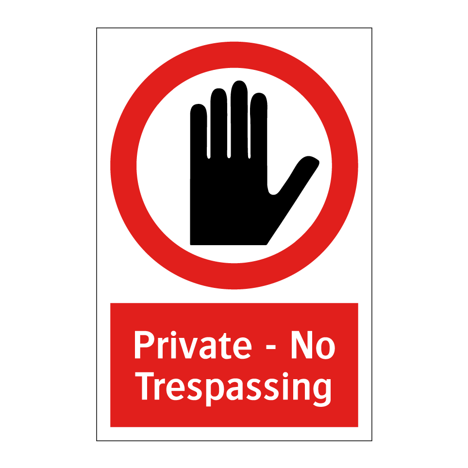 Private - No Trespassing