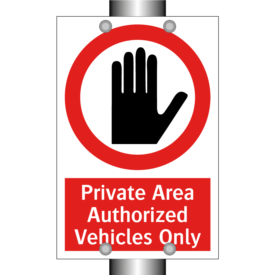 Private Area Authorized Vehicles Only