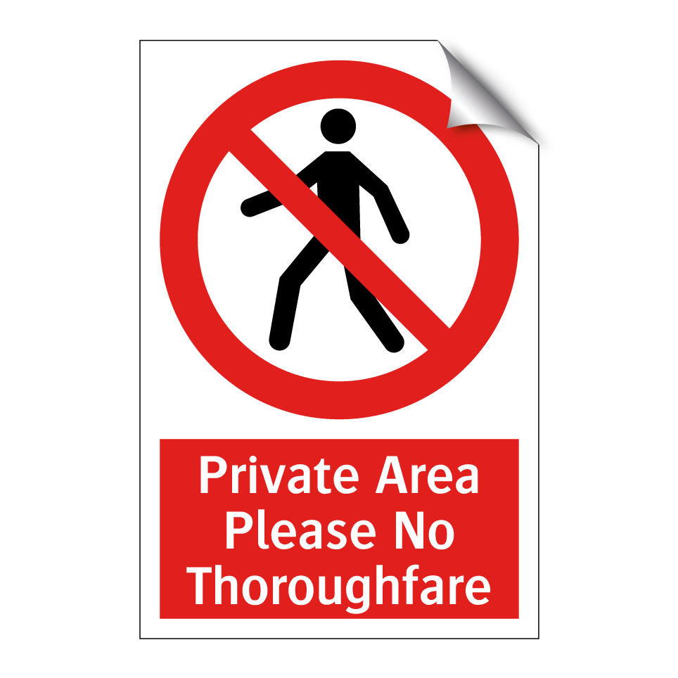 Private Area Please No Thoroughfare