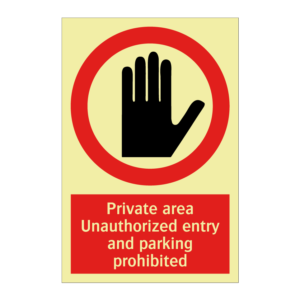 Private area Unauthorized entry and parking prohibited