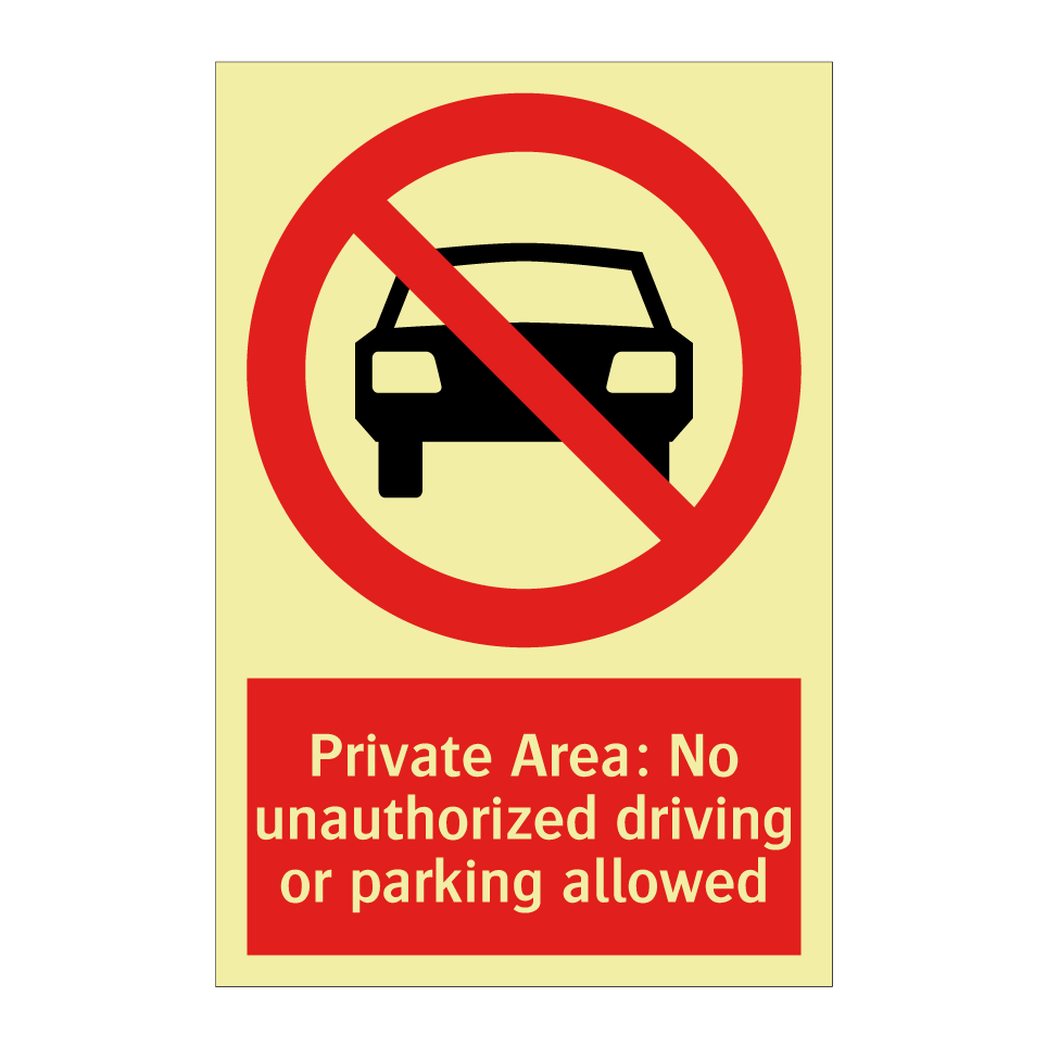 Private Area: No unauthorized driving or parking allowed