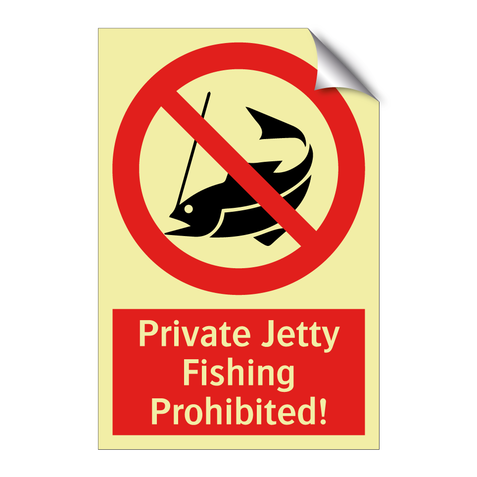 Private Jetty Fishing Prohibited!