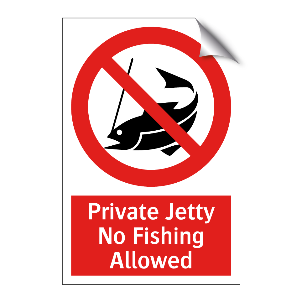 Private Jetty No Fishing Allowed