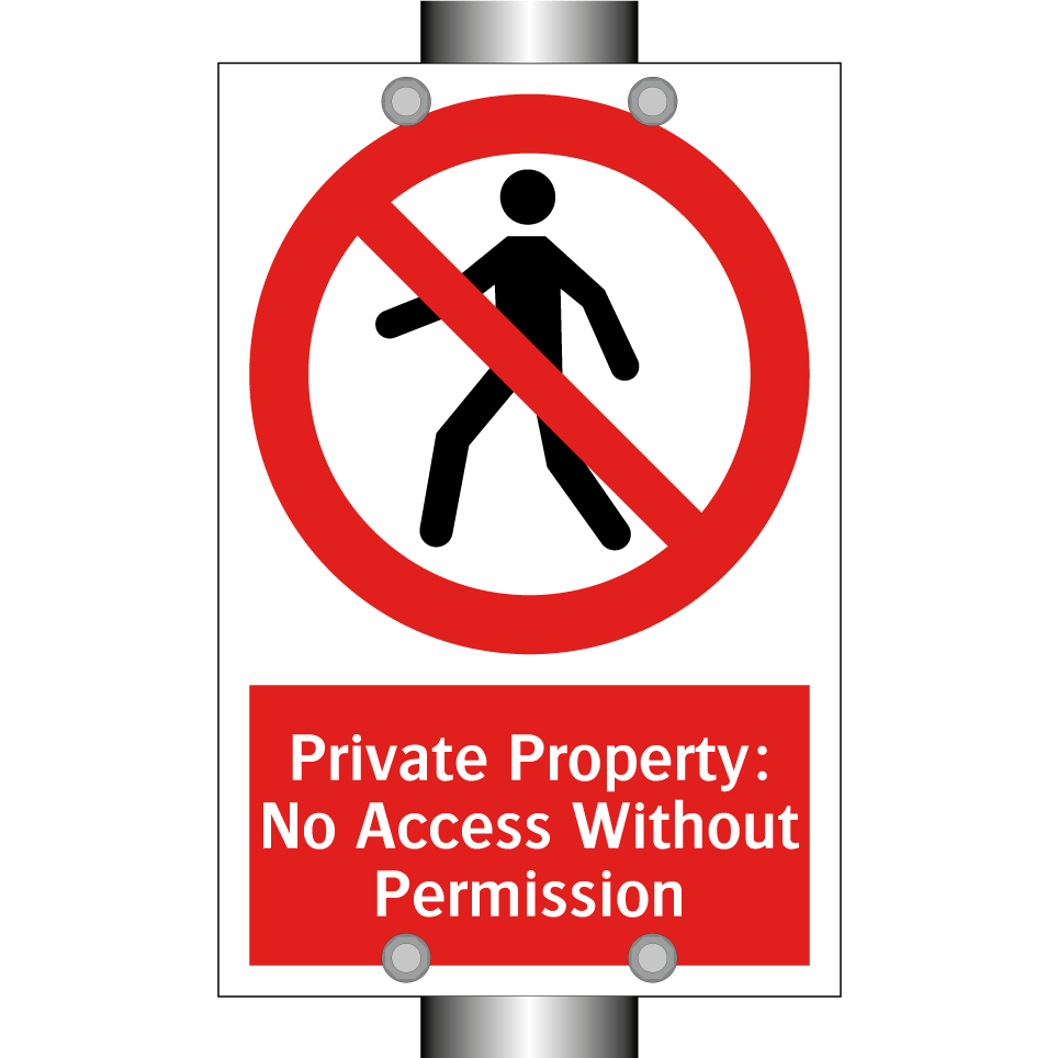 Private Property: No Access Without Permission