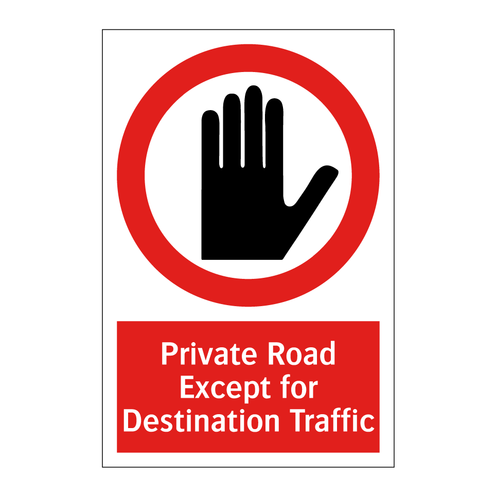 Private Road Except for Destination Traffic
