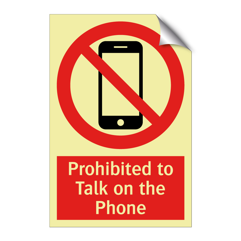 Prohibited to Talk on the Phone