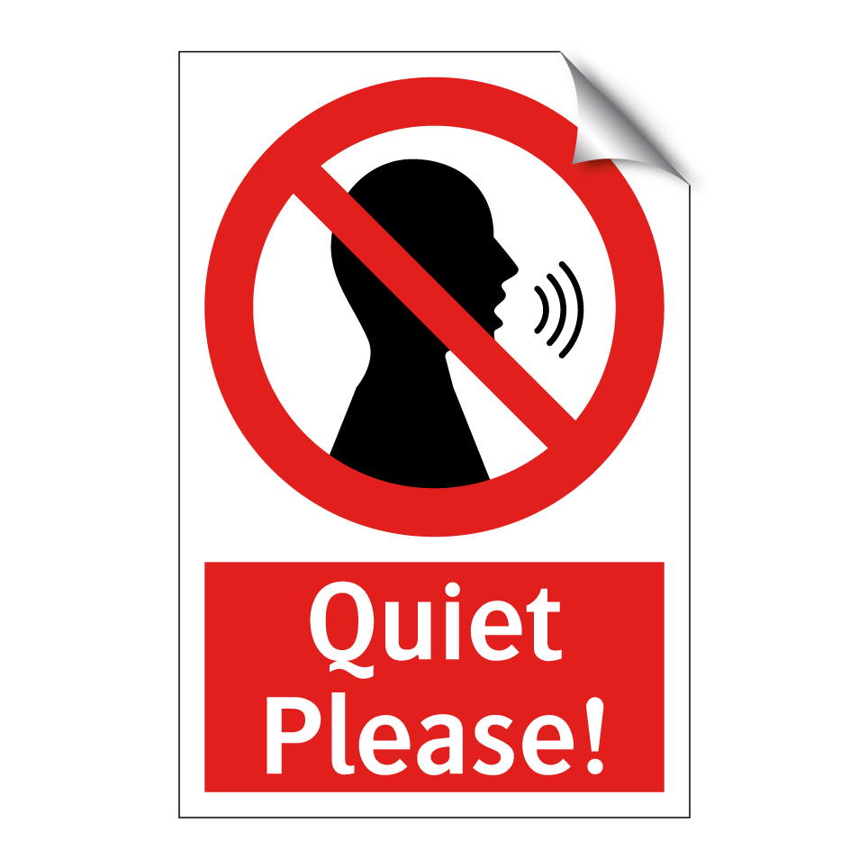 Quiet Please!