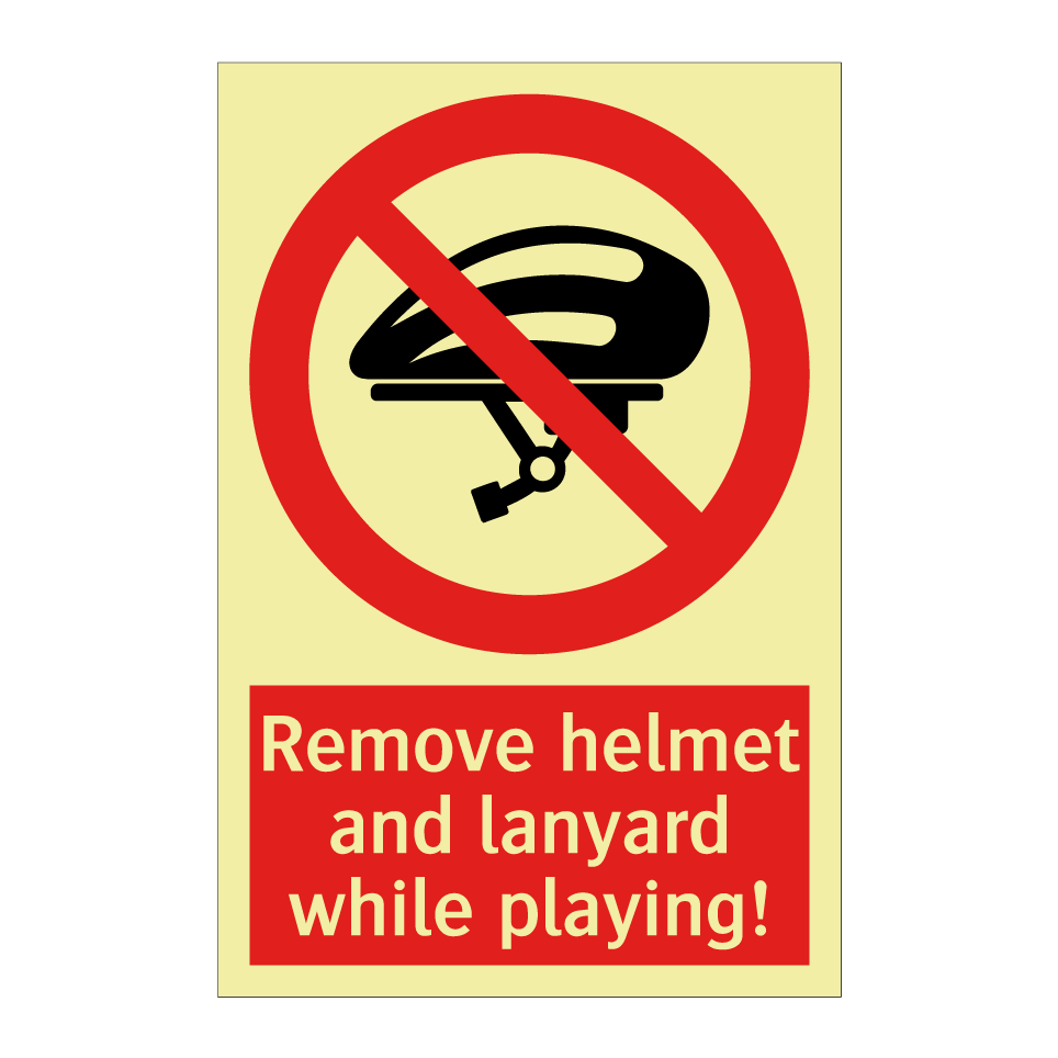Remove helmet and lanyard while playing!
