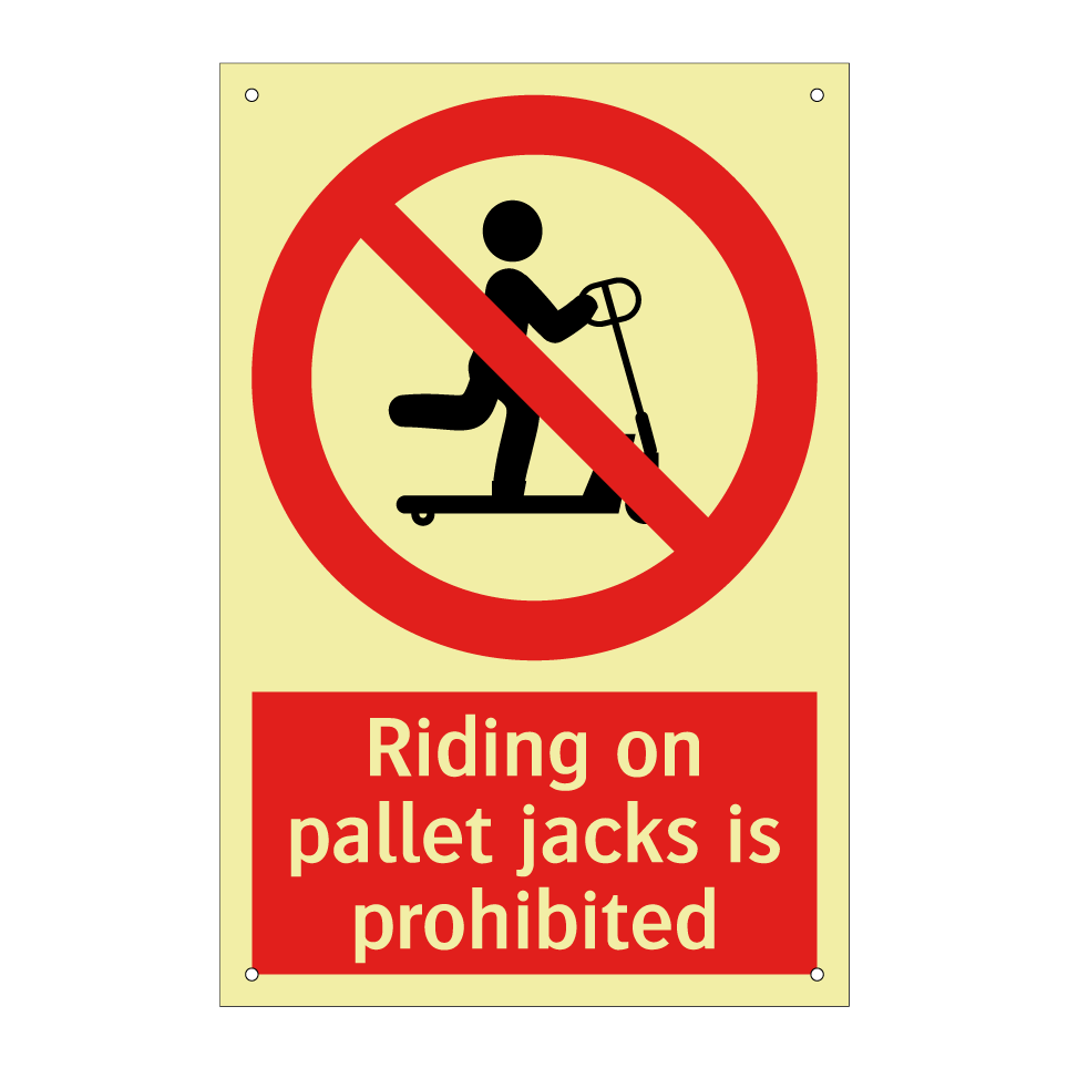 Riding on pallet jacks is prohibited