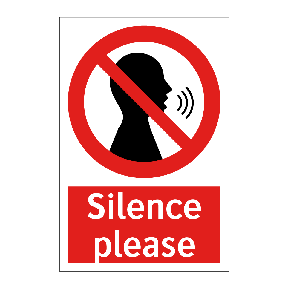 Silence please