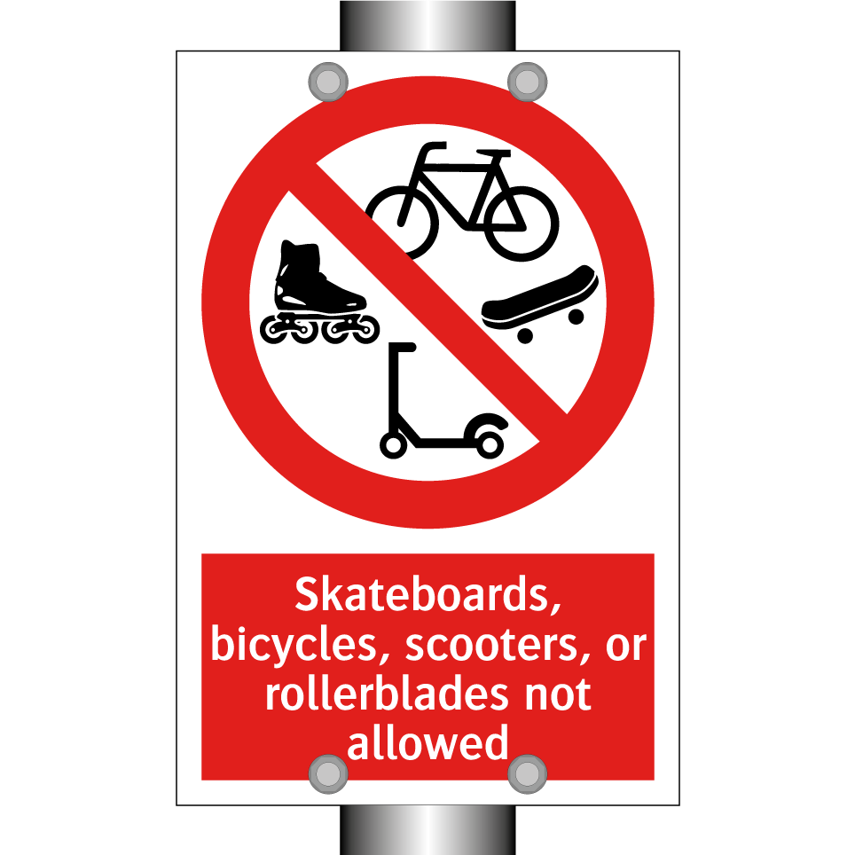 Skateboards, bicycles, scooters, or rollerblades not allowed