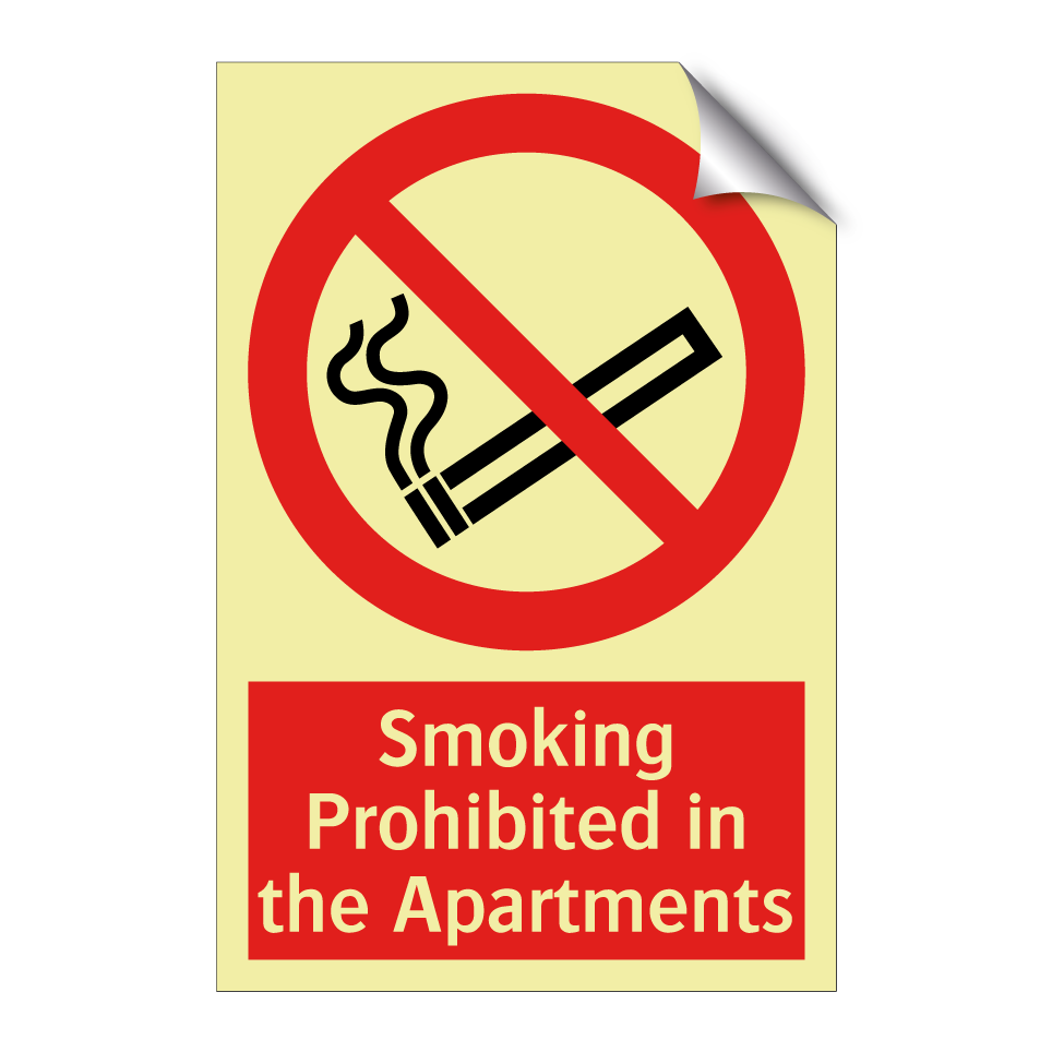 Smoking Prohibited in the Apartments