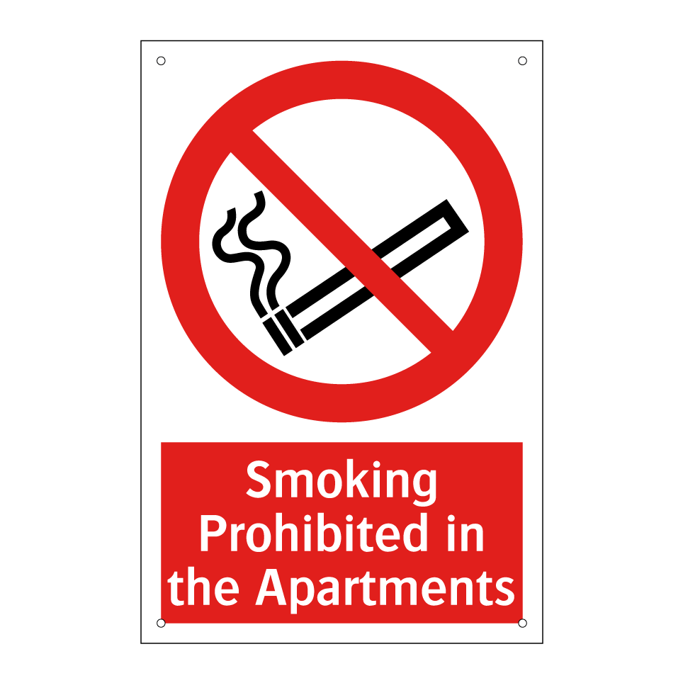 Smoking Prohibited in the Apartments