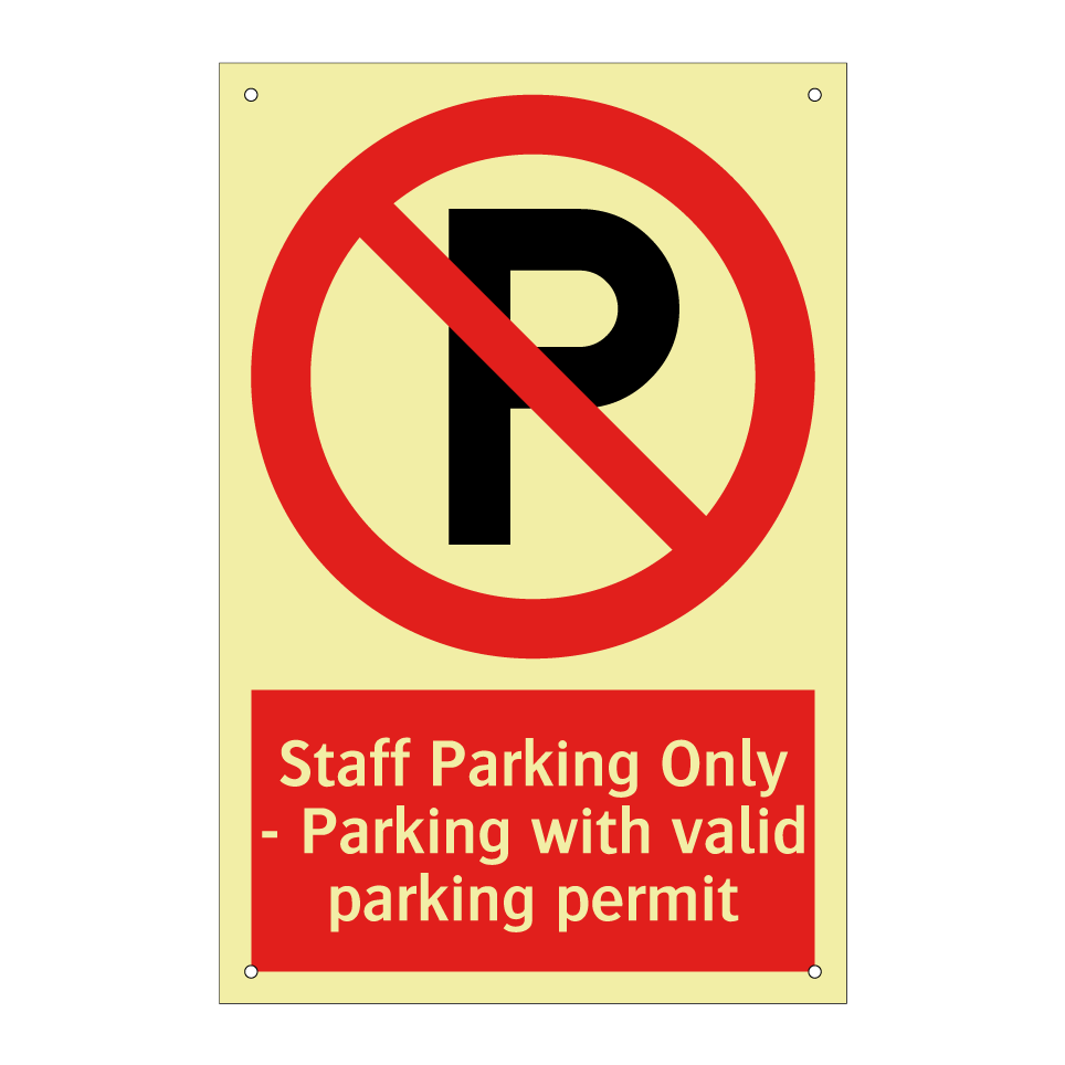Staff Parking Only - Parking with valid parking permit