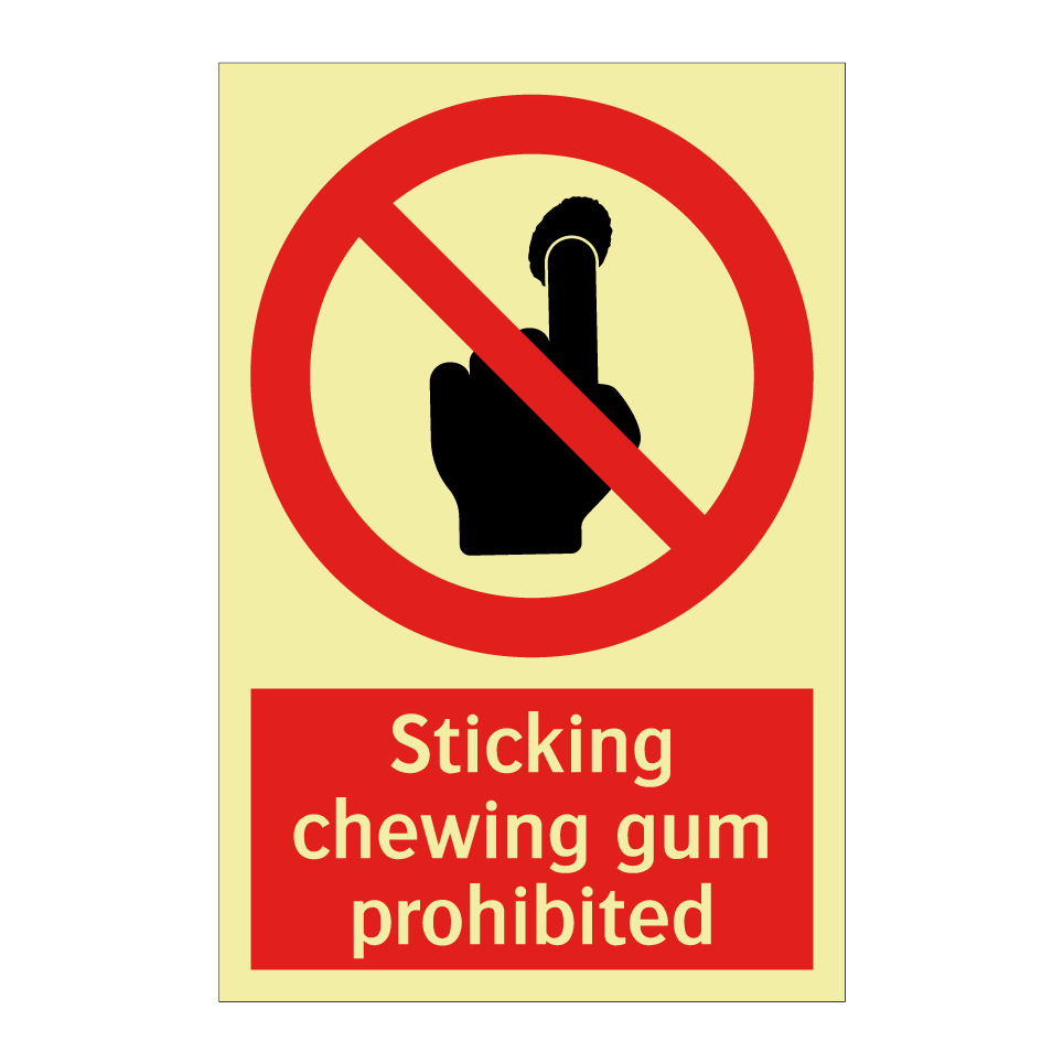 Sticking chewing gum prohibited