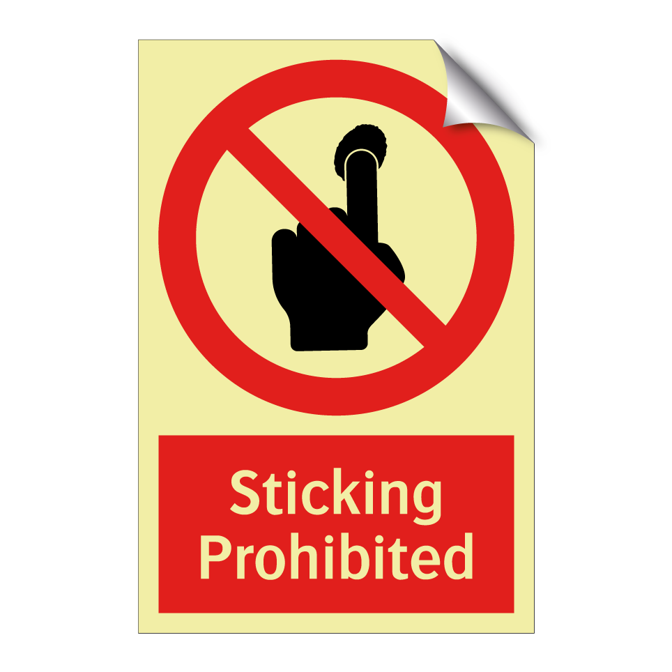 Sticking Prohibited