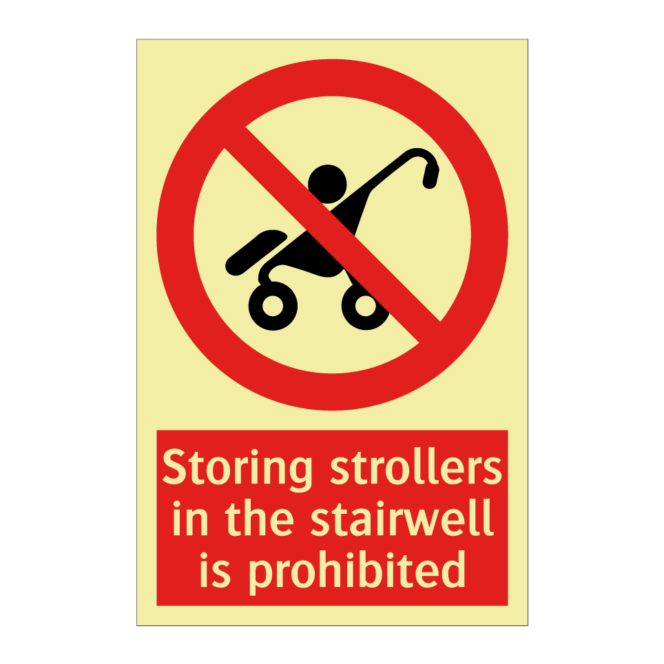 Storing strollers in the stairwell is prohibited