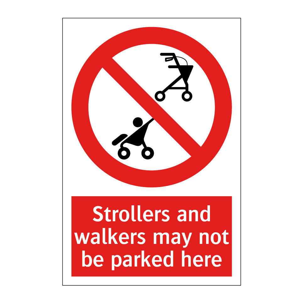 Strollers and walkers may not be parked here