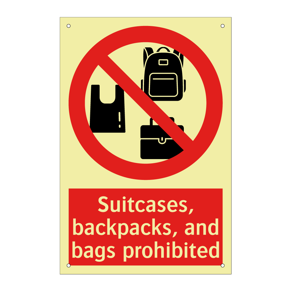 Suitcases, backpacks, and bags prohibited