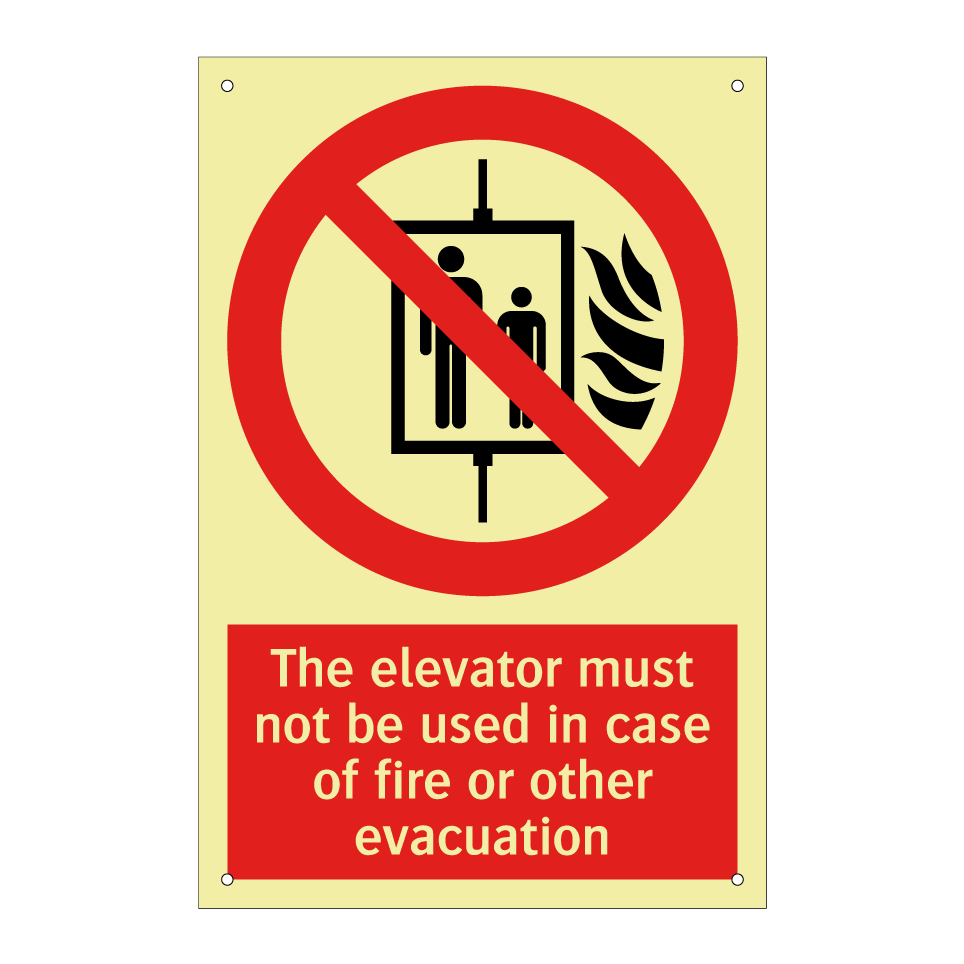 The elevator must not be used in case of fire or other evacuation