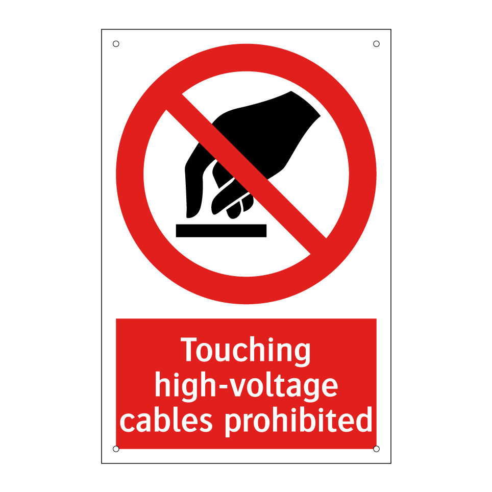 Touching high-voltage cables prohibited