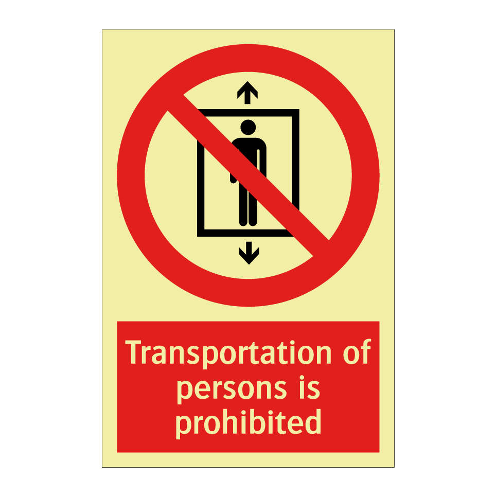 Transportation of persons is prohibited