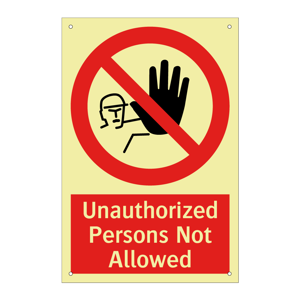Unauthorized Persons Not Allowed