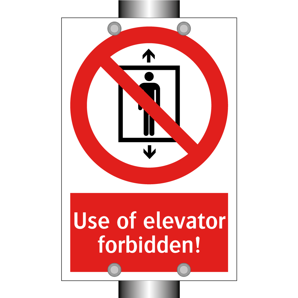 Use of elevator forbidden!