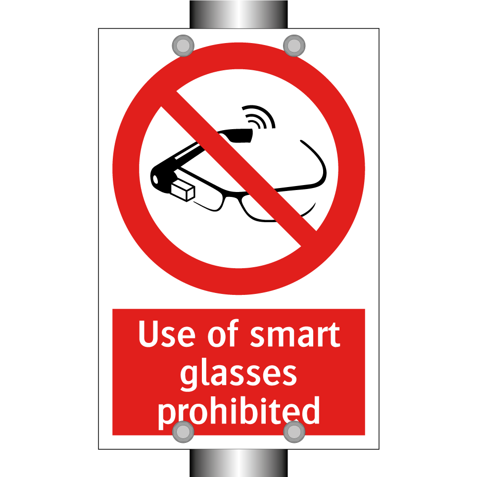 Use of smart glasses prohibited