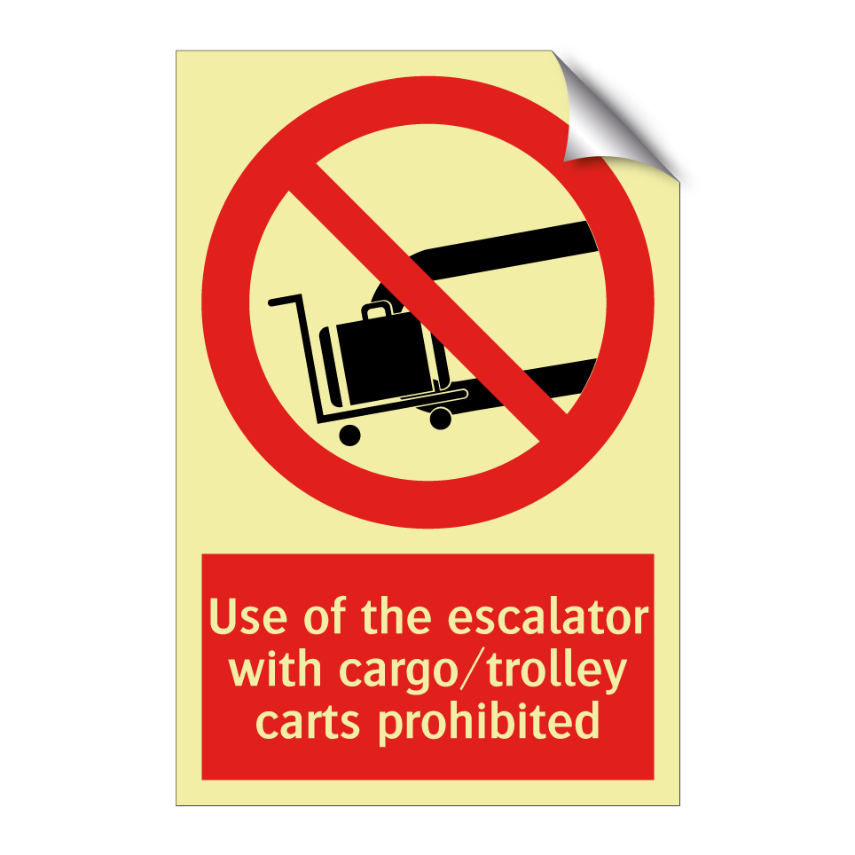 Use of the escalator with cargo/trolley carts prohibited