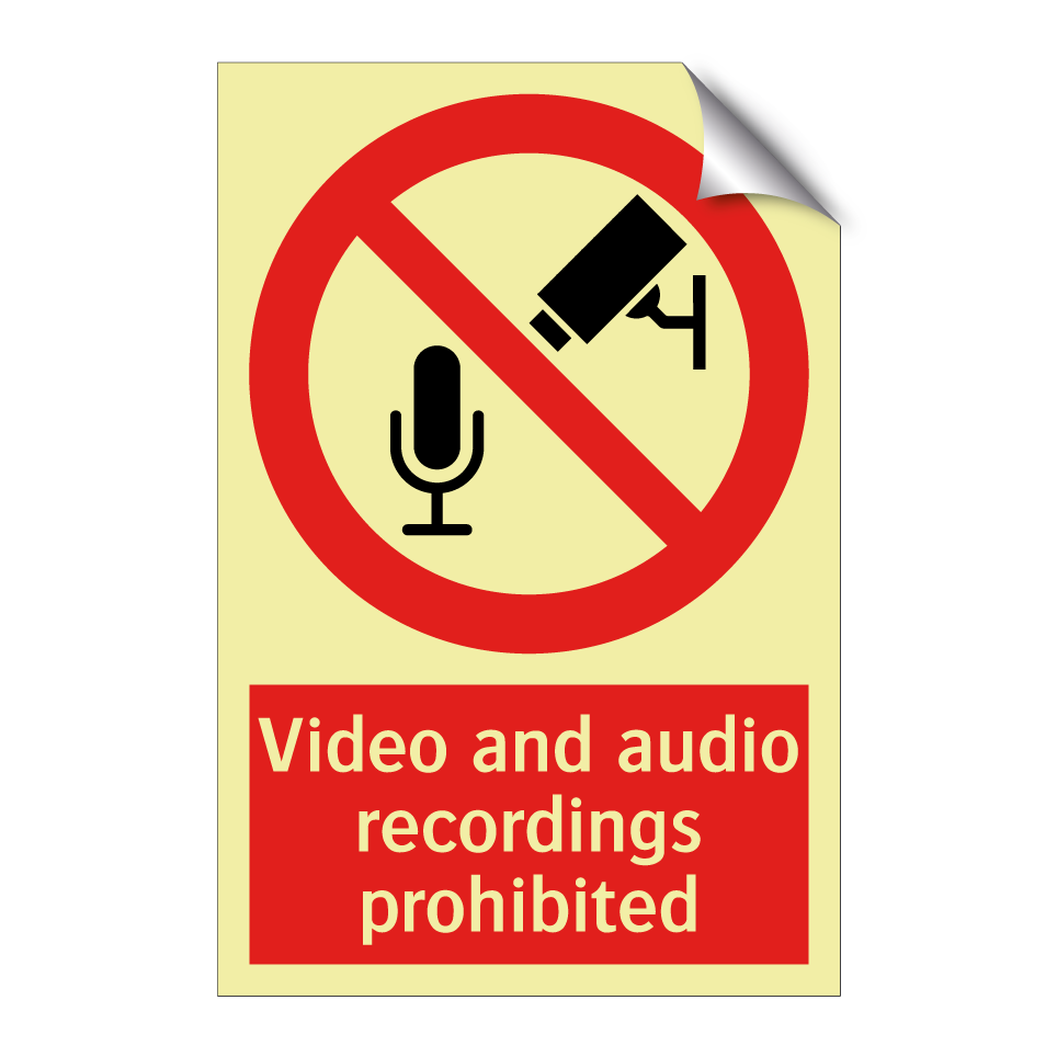 Video and audio recordings prohibited