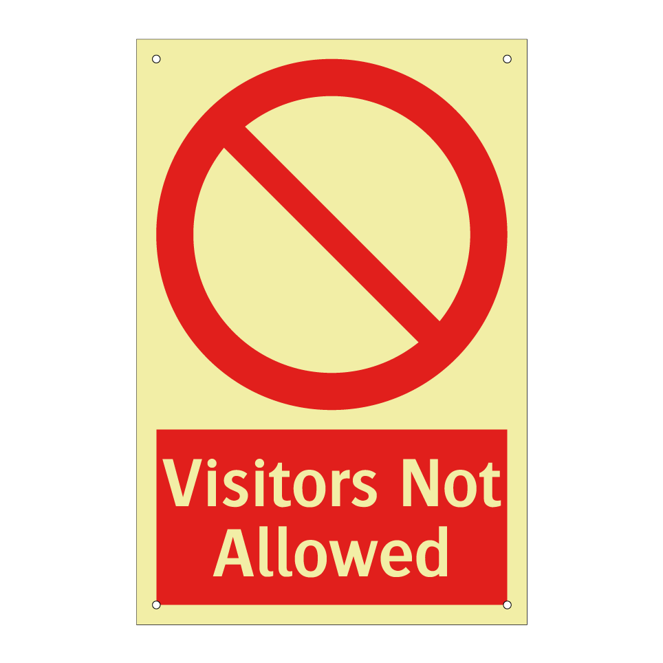 Visitors Not Allowed