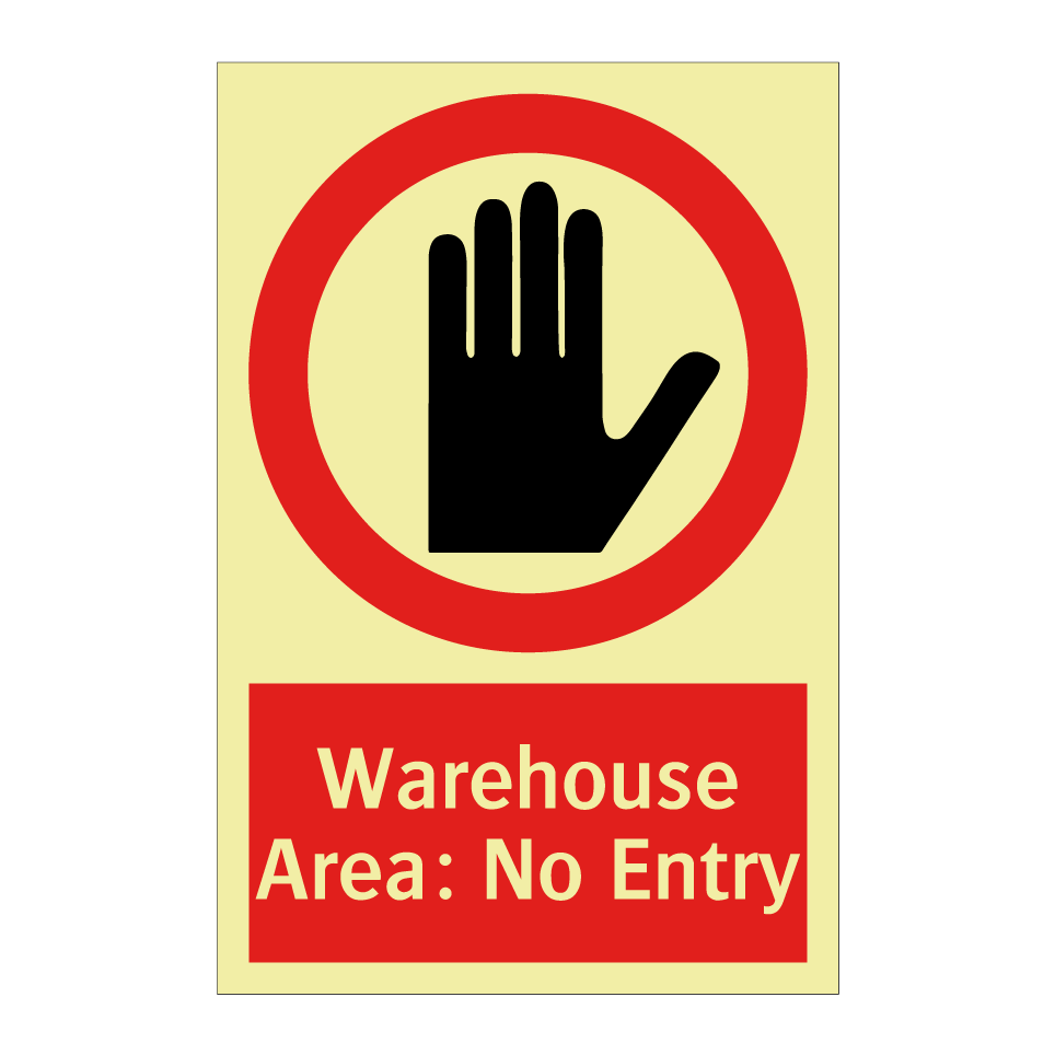 Warehouse Area: No Entry