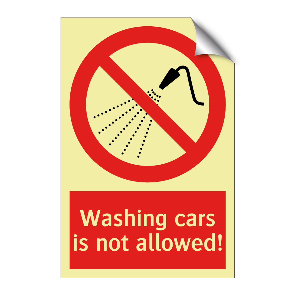 Washing cars is not allowed!