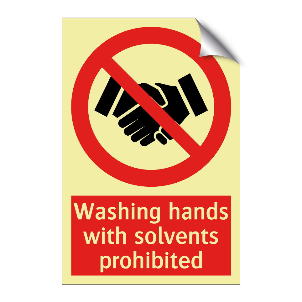 Washing hands with solvents prohibited