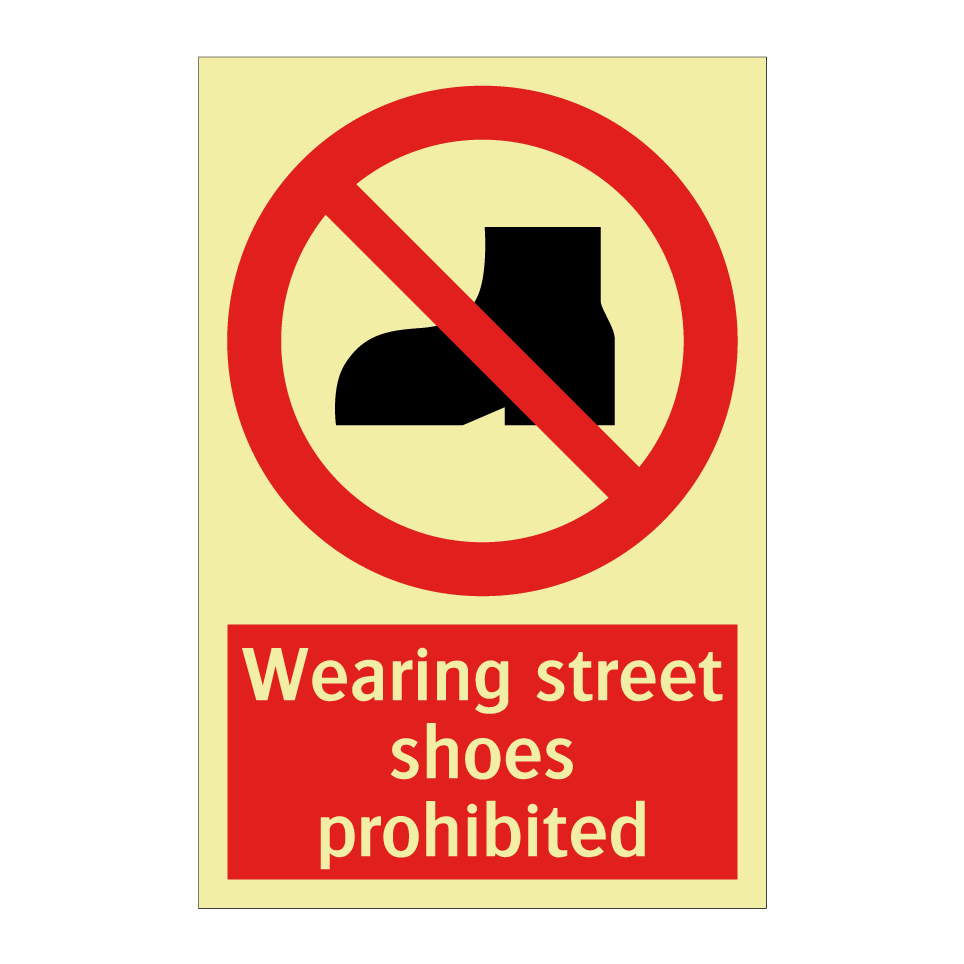Wearing street shoes prohibited