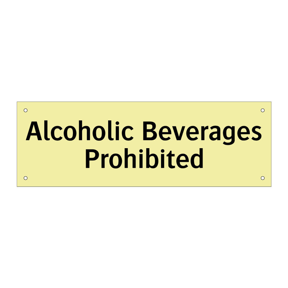 Alcoholic Beverages Prohibited
