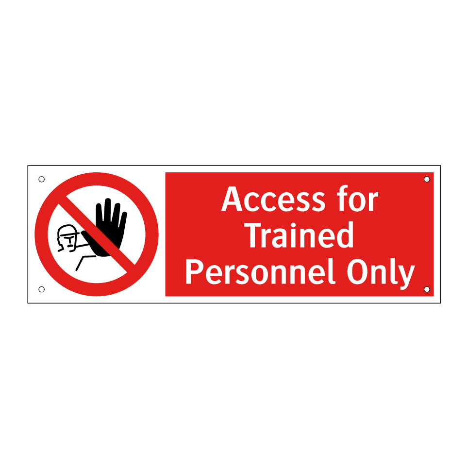 Access for Trained Personnel Only