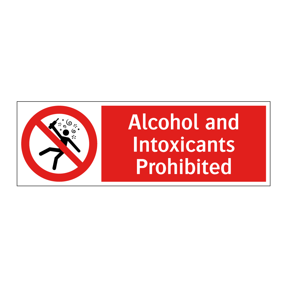 Alcohol and Intoxicants Prohibited
