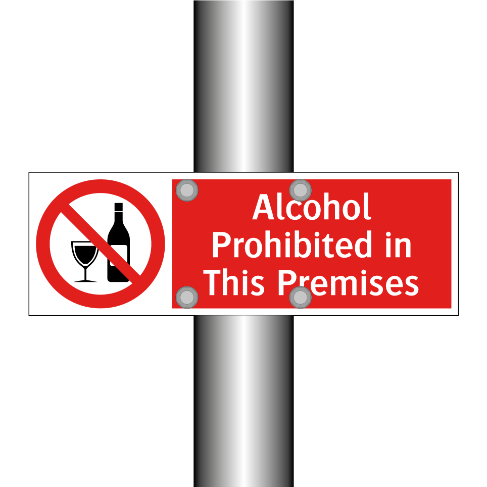 Alcohol Prohibited in This Premises