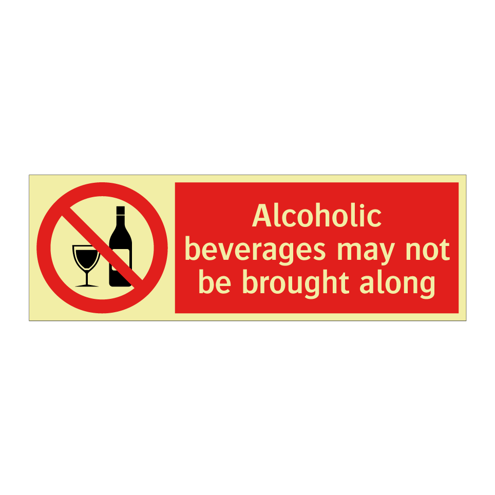 Alcoholic beverages may not be brought along